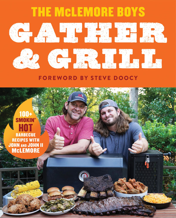 Gather and Grill Cookbook – Hardcover – Signed